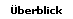 &Uuml;bersicht